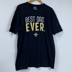 New Orleans Saints "Best Dad Ever" T-Shirt | US Men's XL